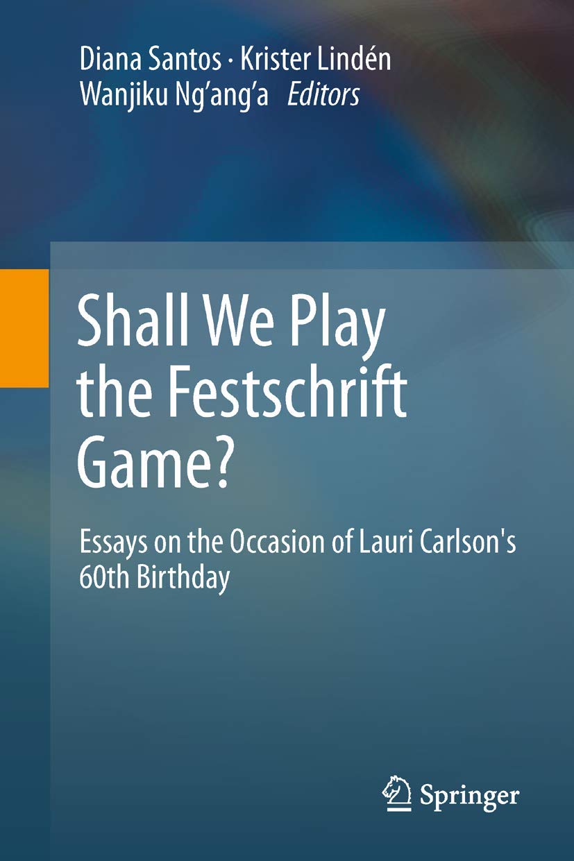 Shall We Play the Festschrift Game?: Essays on the Occasion of Lauri Carlson's 60th Birthday,Used