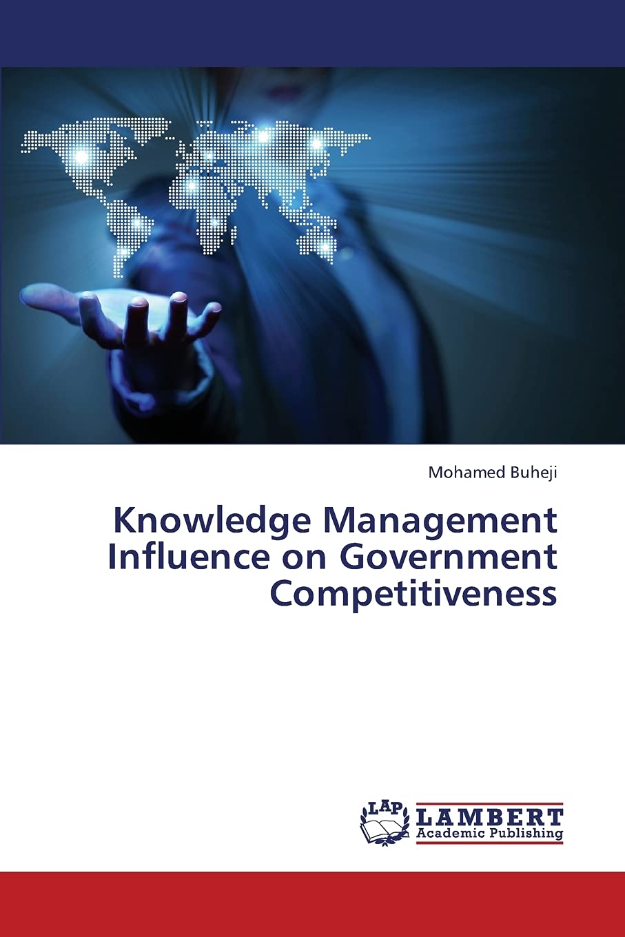 Knowledge Management Influence on Government Competitiveness,Used