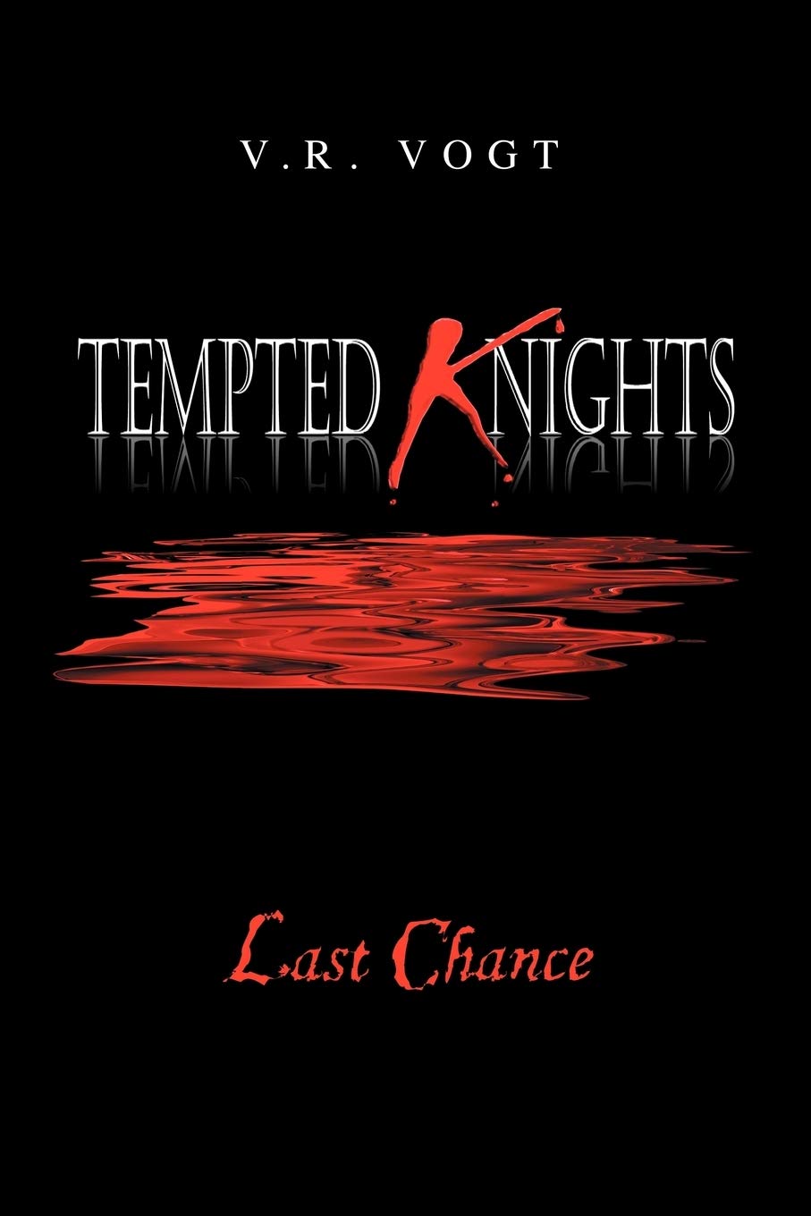 Tempted Knights: Last Chance,Used