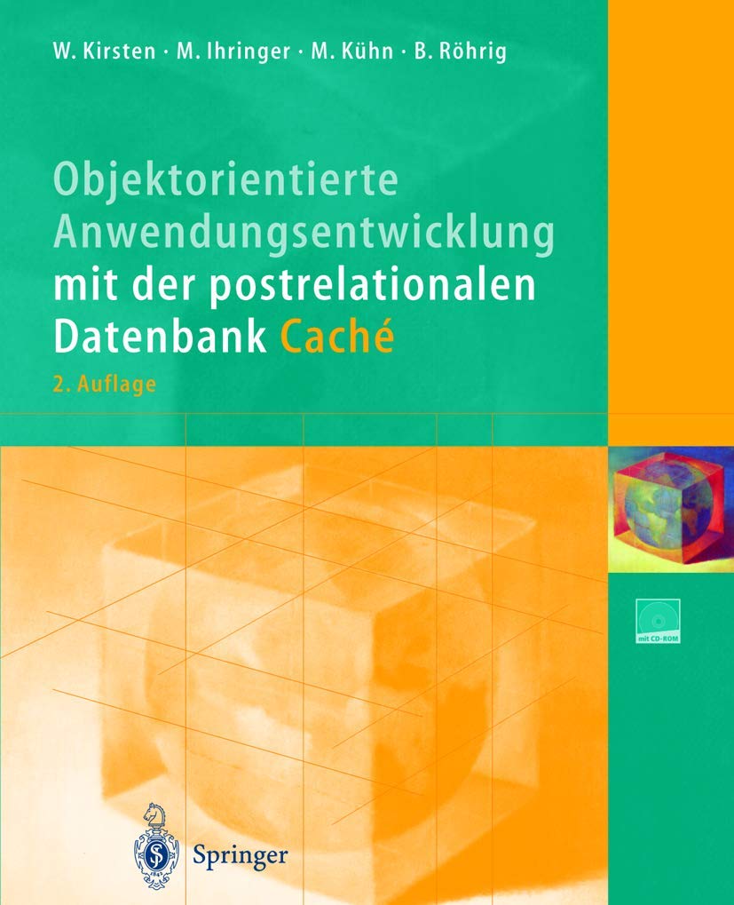 Objektorientierte Anwendungsentwicklung mit der postrelationalen Datenbank Cach (German Edition),Used