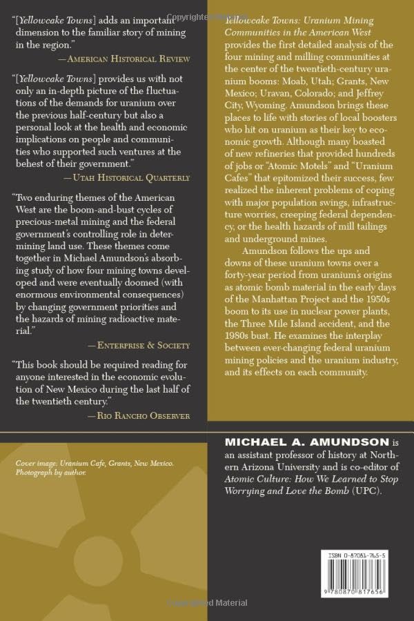 Yellowcake Towns  Uranium Mining Communities in the American West (Mining the American West),Used