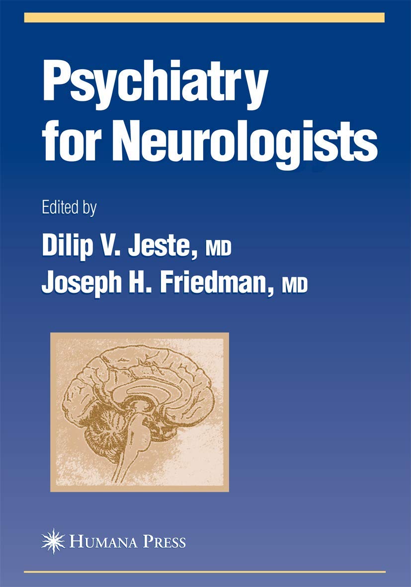 Psychiatry for Neurologists (Current Clinical Neurology),Used
