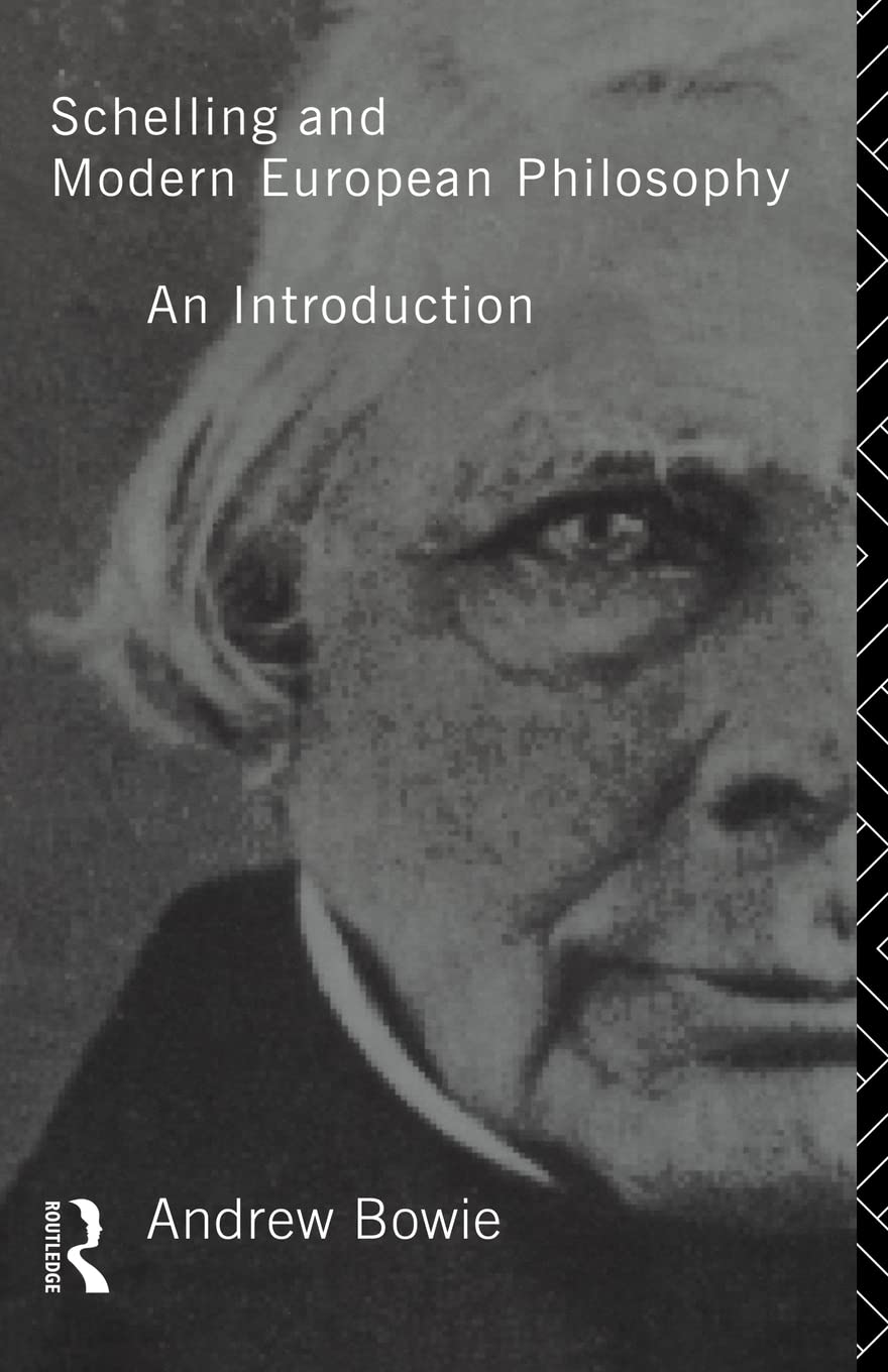 Schelling and Modern European Philosophy:: An Introduction (Migration),Used