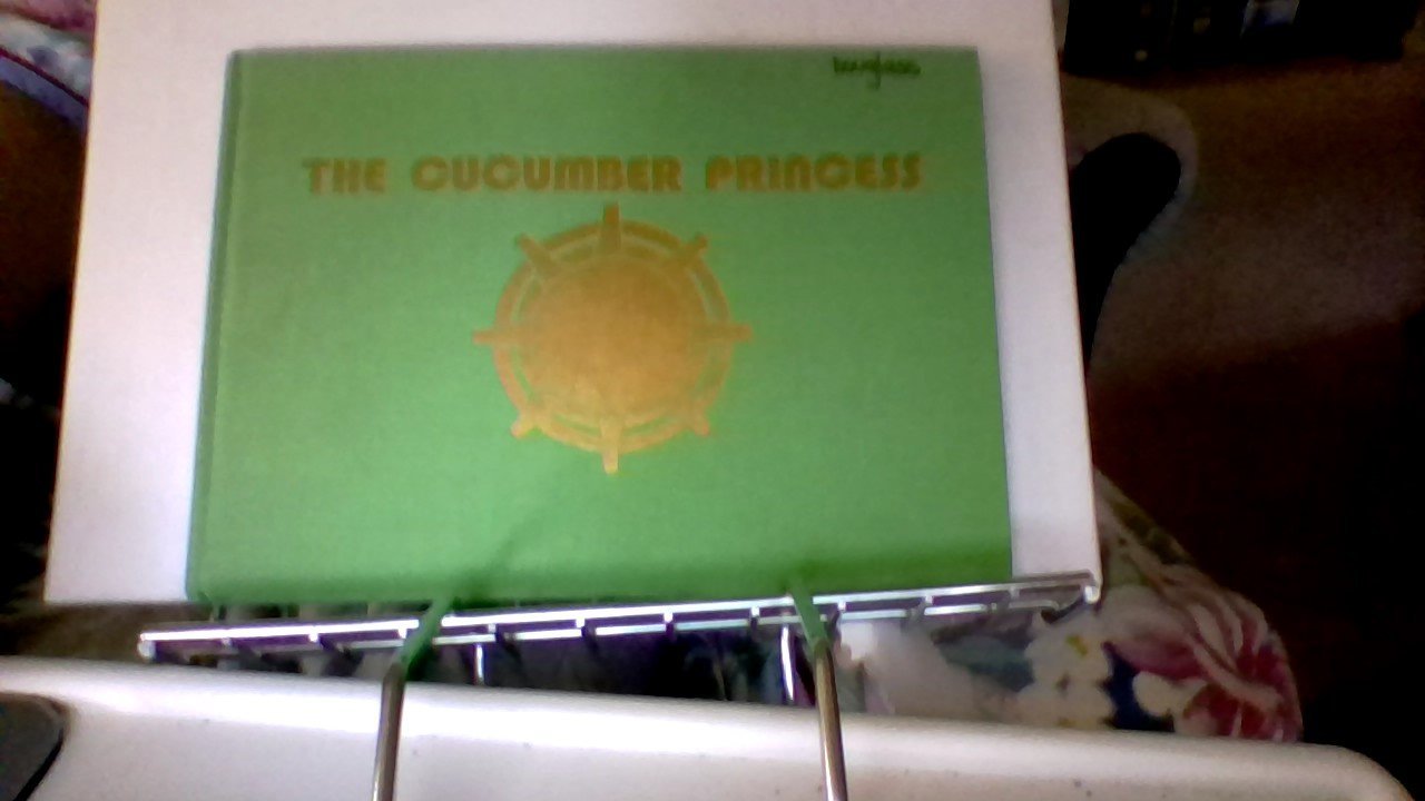 The Cucumber Princess,Used