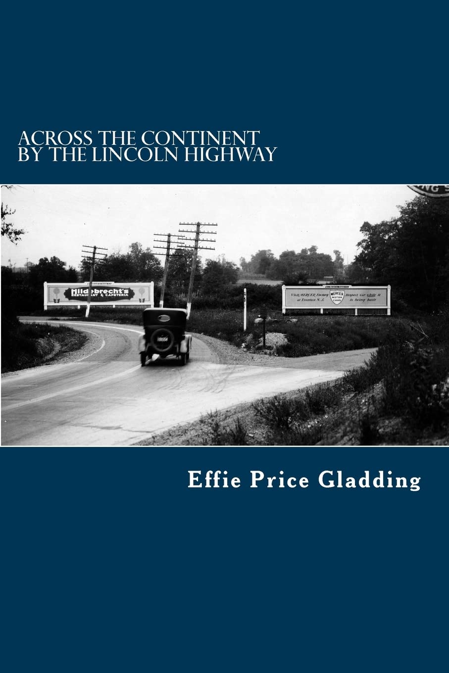 Across the Continent by the Lincoln Highway,Used