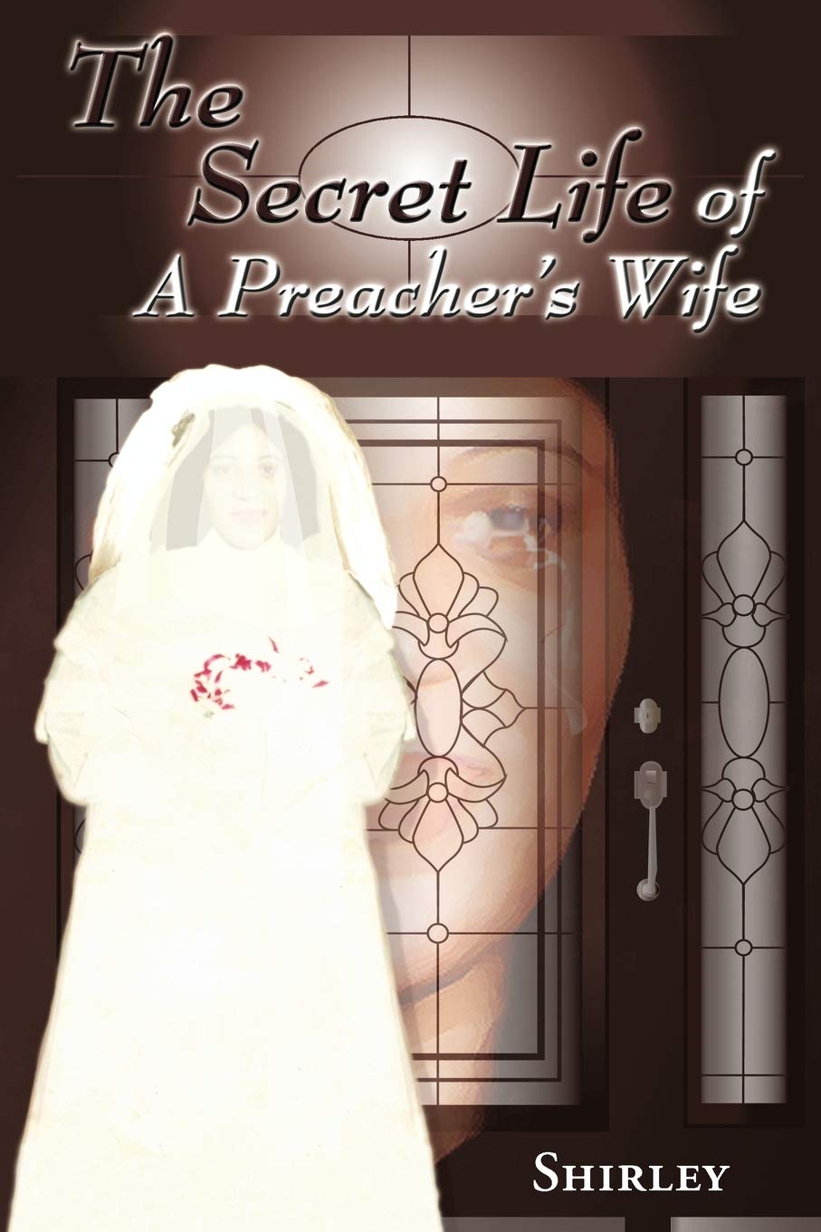 The Secret Life Of A Preacher'S Wife,Used