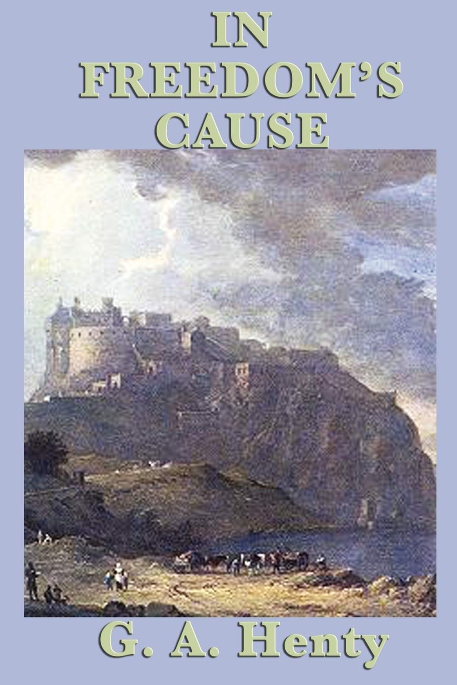 In Freedom'S Cause,Used