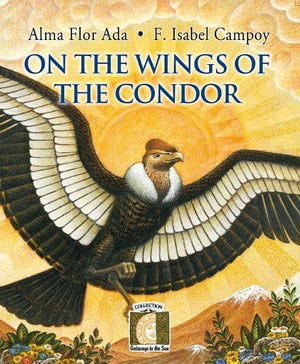 On the Wings of the Condor (Gateways to the Sun) (Spanish Edition),Used