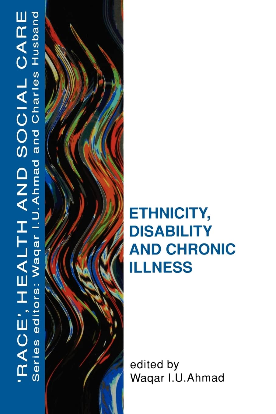 Ethnicity, Disability And Chronic Illness (Race, Health, And Social Care (Paperback)),New
