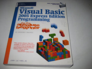 Microsoft Visual Basic 2005 Express Edition Programming for the Absolute Beginner,Used