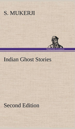 Indian Ghost Stories Second Edition,Used