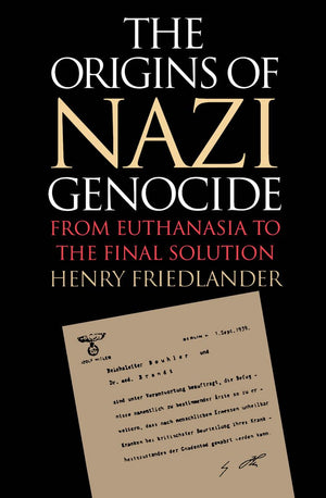 The Origins Of Nazi Genocide: From Euthanasia To The Final Solution,Used