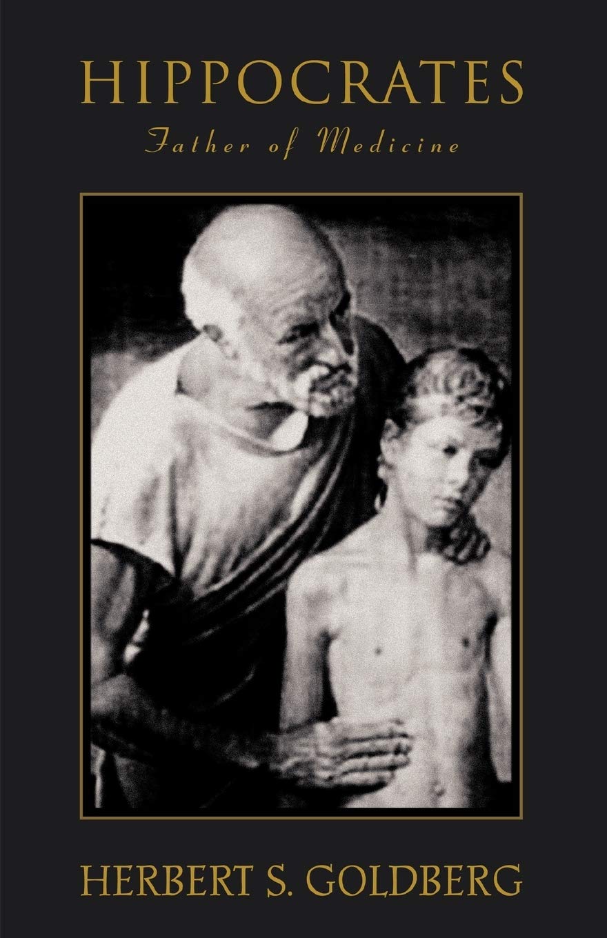 Hippocrates: Father Of Medicine,New