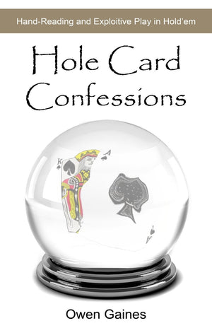 Hole Card Confessions: HandReading and Exploitive Play in Hold'em,Used