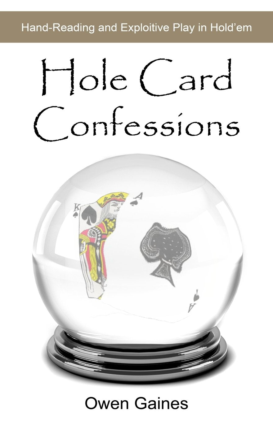 Hole Card Confessions: HandReading and Exploitive Play in Hold'em,Used