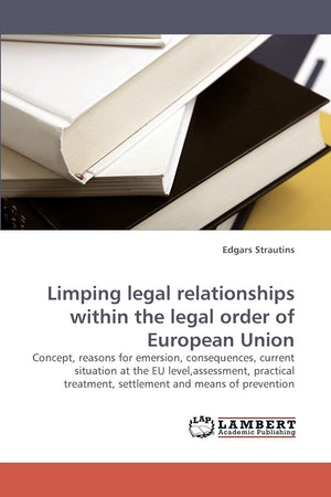 Limping legal relationships within the legal order of European Union,Used