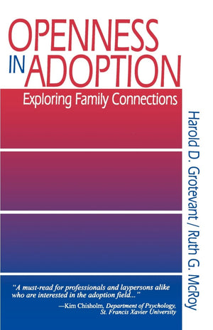 Openness In Adoption: Exploring Family Connections (Sage Library Of Social Research),New