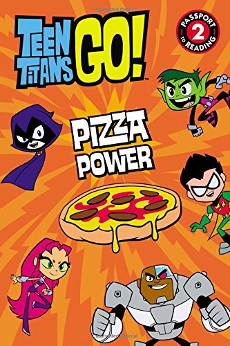 Teen Titans Go! (TM): Pizza Power (Passport to Reading),Used