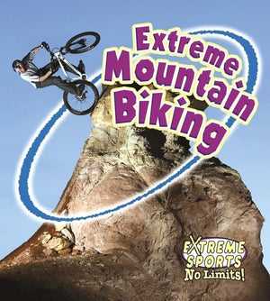 Extreme Mountain Biking (Extreme Sports  No Limits!),Used