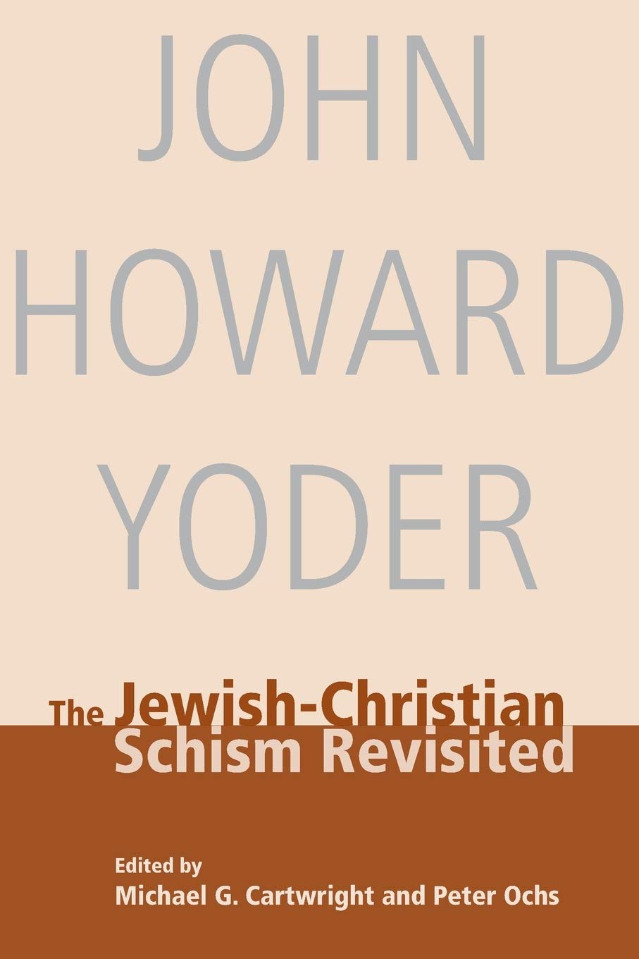 JewishChristian Schism Revisited (Theology in a Postcritical Key),Used