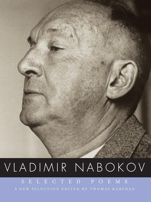 Selected Poems Of Vladimir Nabokov,New