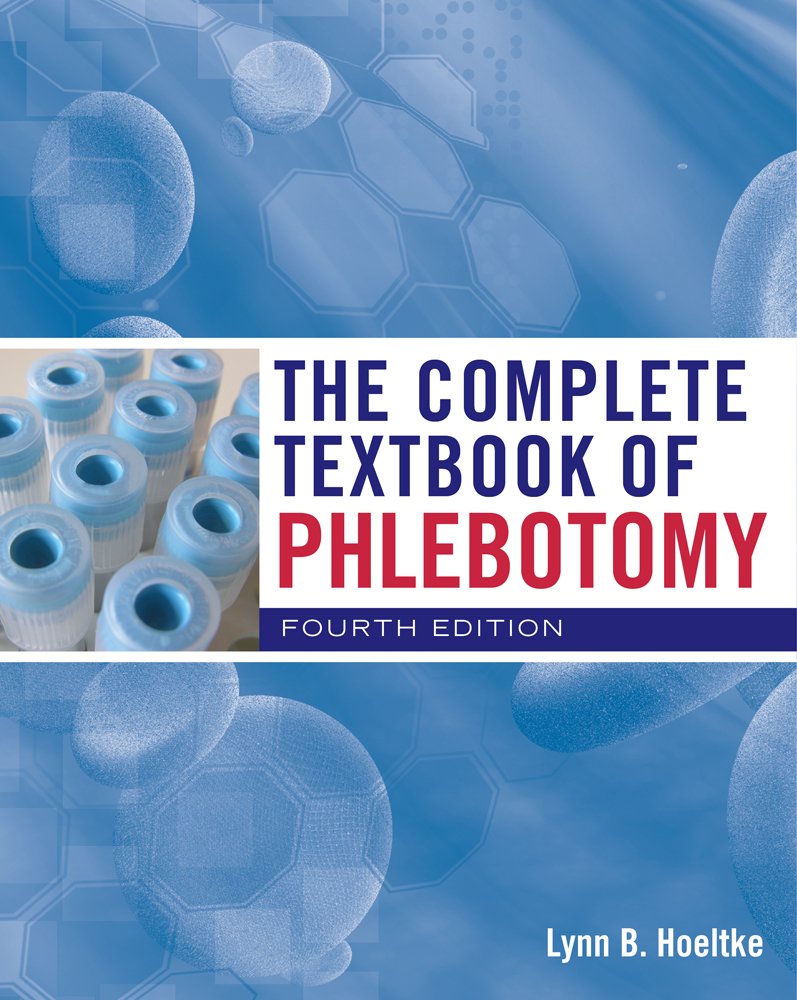 The Complete Textbook of Phlebotomy,Used