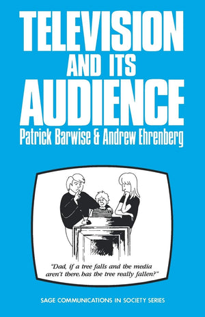 Television And Its Audience (Sage Communications In Society Series),New