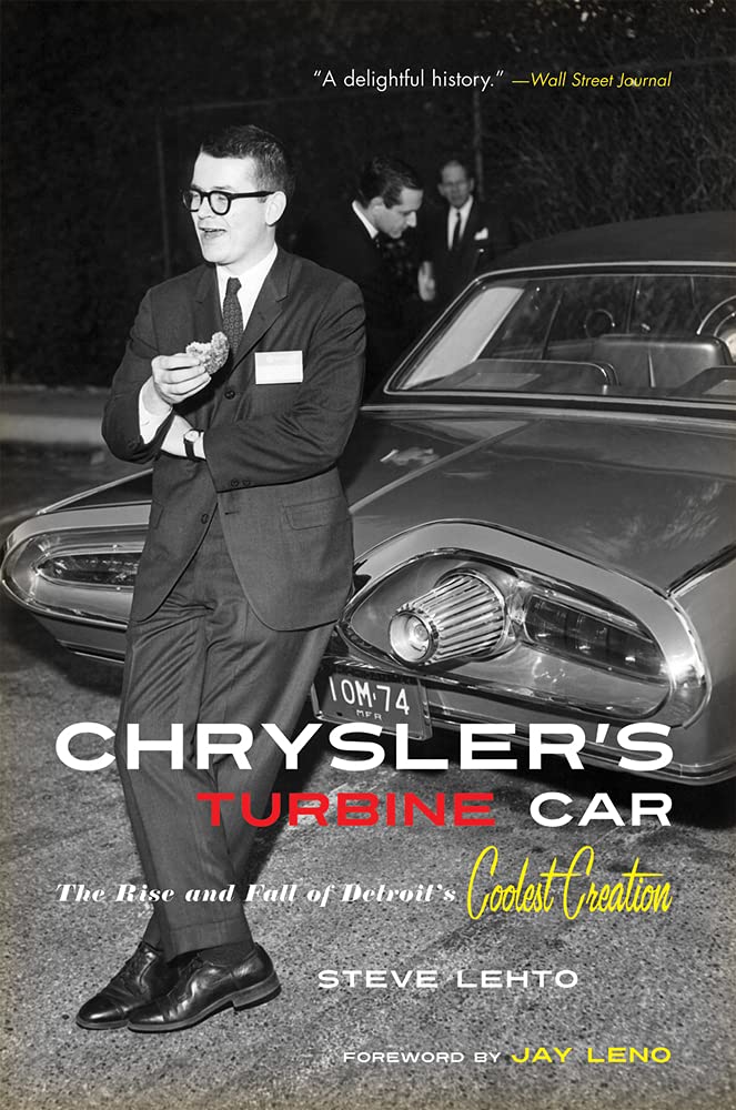 Chrysler's Turbine Car: The Rise and Fall of Detroit's Coolest Creation,Used