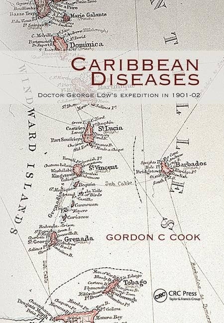 Caribbean Diseases: Doctor George Low's Expedition in 190102,Used