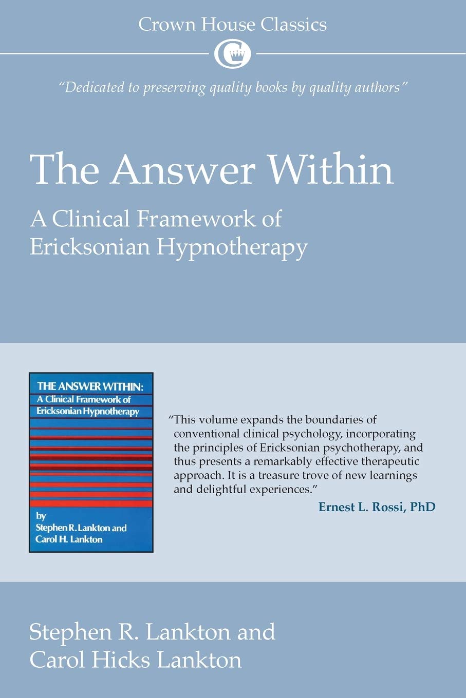Answer Within: A Clinical Framework of Ericksonian Hypnotherapy (Crown House Classics),Used