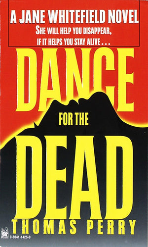 Dance For The Dead , A Jane Whitefield Novel,New