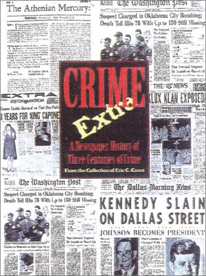 Crime Extra: 300 Years of Crime in North America,Used
