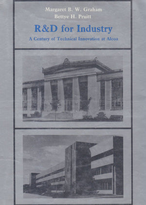 R and D for Industry: A Century of Technical Innovation at Alcoa,Used