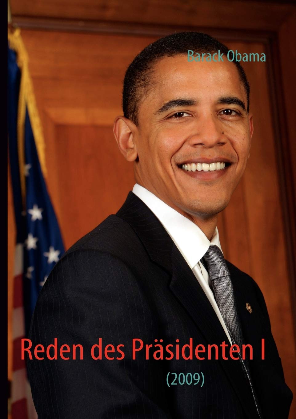 Reden des Prsidenten I: (2009) (German Edition),Used