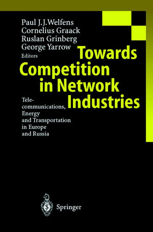Towards Competition in Network Industries: Telecommunications, Energy and Transportation in Europe and Russia,Used