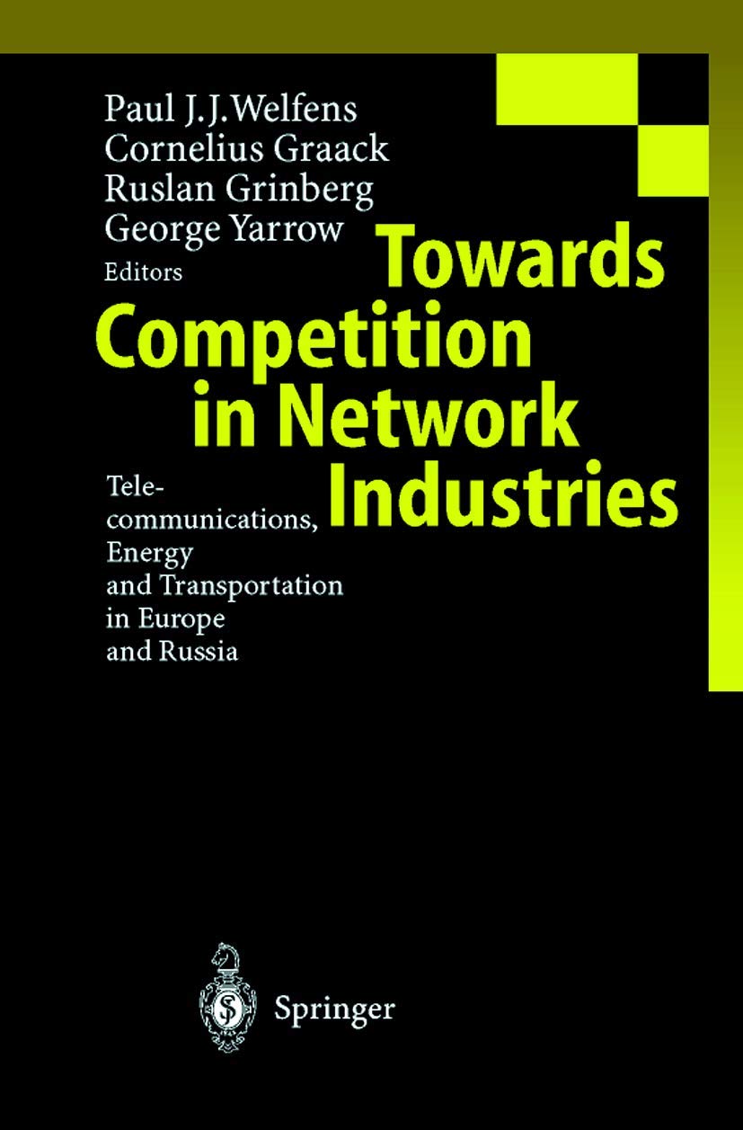 Towards Competition in Network Industries: Telecommunications, Energy and Transportation in Europe and Russia,Used