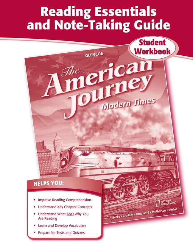 The American Journey, Modern Times, Reading Essentials and NoteTaking Guide (THE AMERICAN JOURNEY (SURVEY)),Used