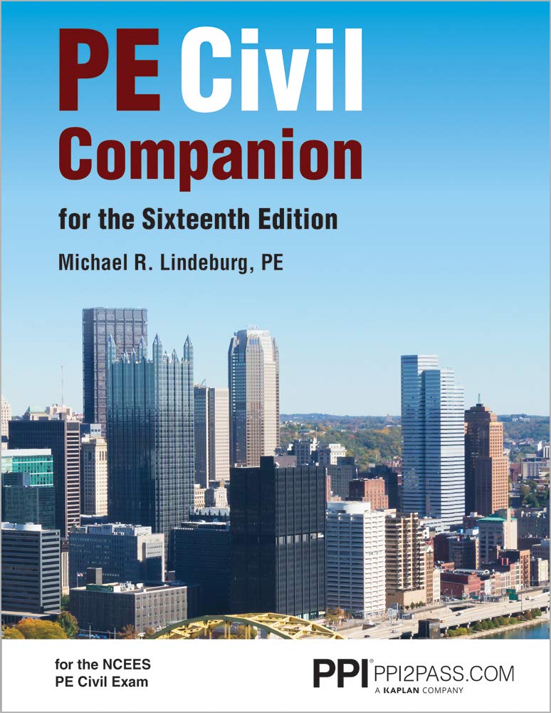 Ppi Pe Civil Companion For The Sixteenth Edition  A Supportive Resource Guide For The Ncees Pe Civil Exam,Used