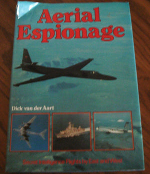 Aerial Espionage: Secret Intelligence Flights By East And West-used