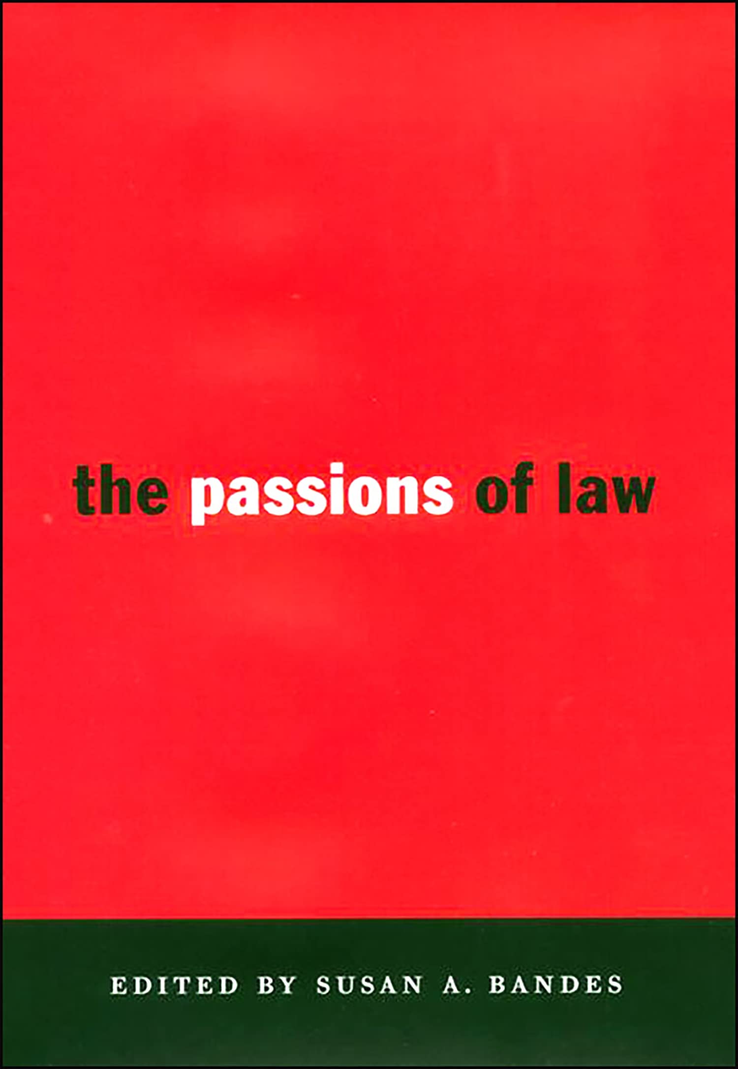 The Passions Of Law (Critical America, 67),Used