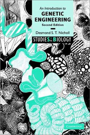 An Introduction to Genetic Engineering (Studies in Biology),Used