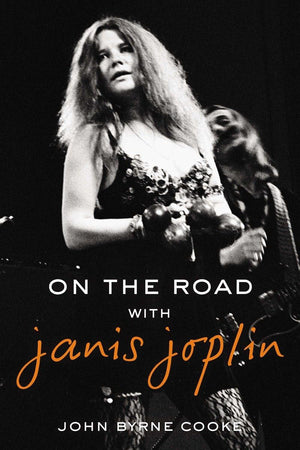 On the Road with Janis Joplin,New