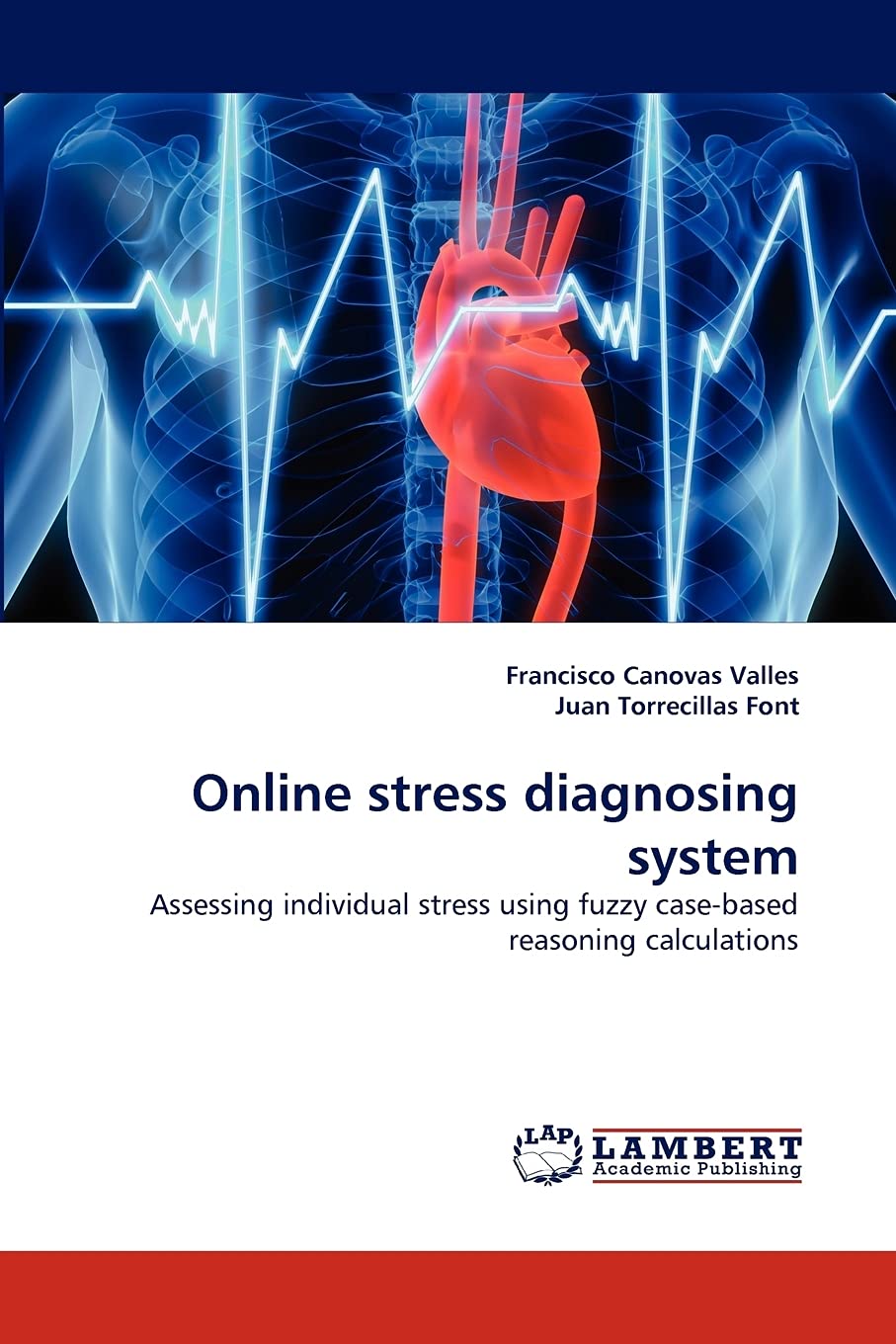 Online stress diagnosing system: Assessing individual stress using fuzzy casebased reasoning calculations,Used