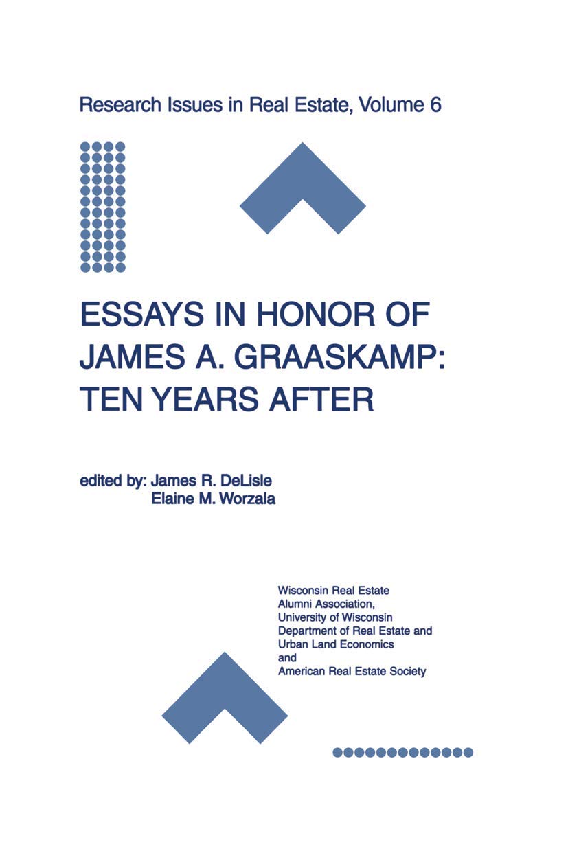 Essays in Honor of James A. Graaskamp: Ten Years After (Research Issues in Real Estate, 6),Used