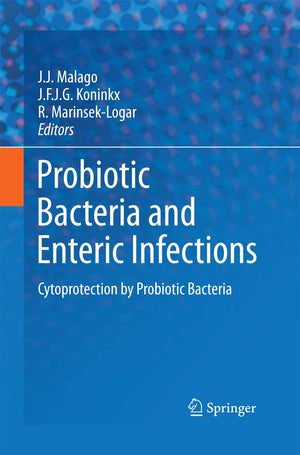 Probiotic Bacteria and Enteric Infections: Cytoprotection by Probiotic Bacteria,Used