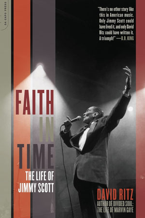 Faith In Time: The Life Of Jimmy Scott
