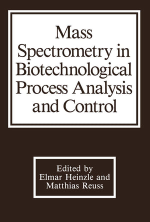 Mass Spectrometry In Biotechnological Process Analysis And Control,Used