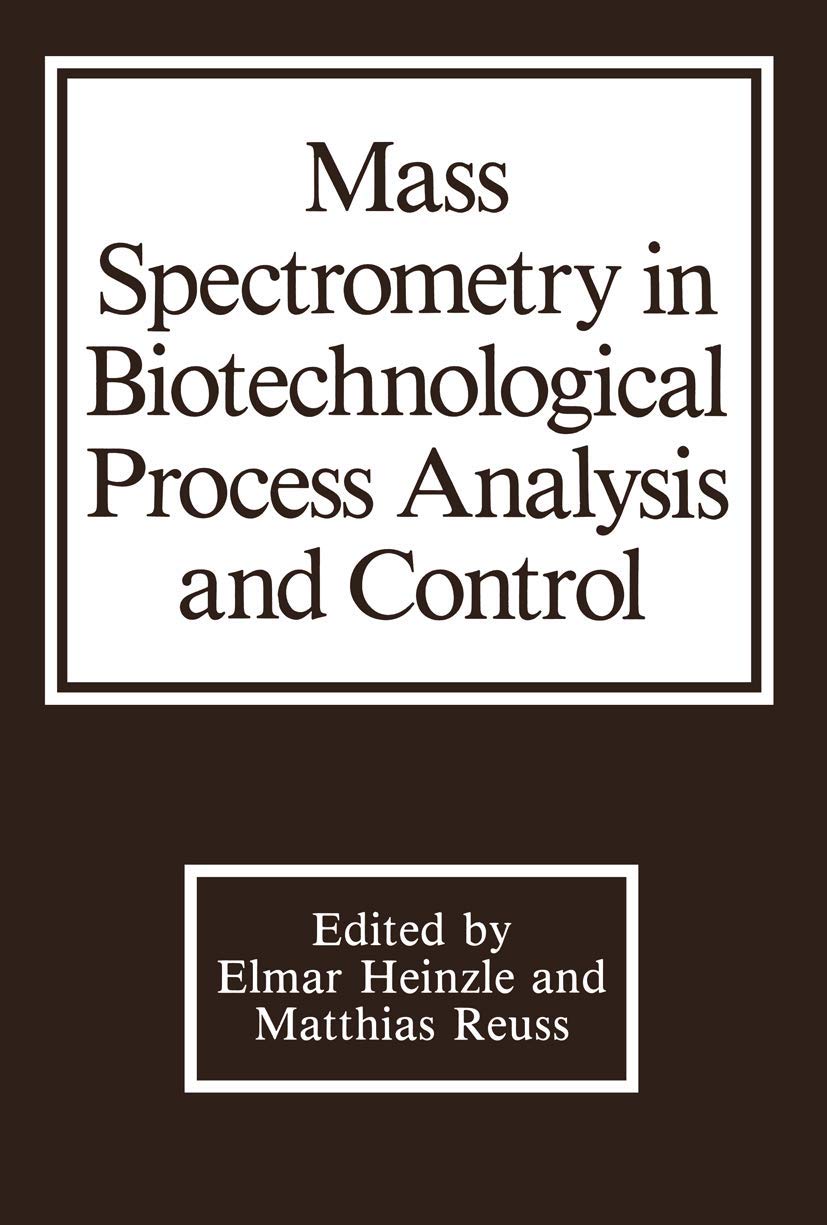 Mass Spectrometry In Biotechnological Process Analysis And Control,Used