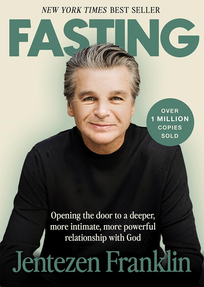 Fasting: Opening the door to a deeper, more intimate, more powerful relationship with God,Used