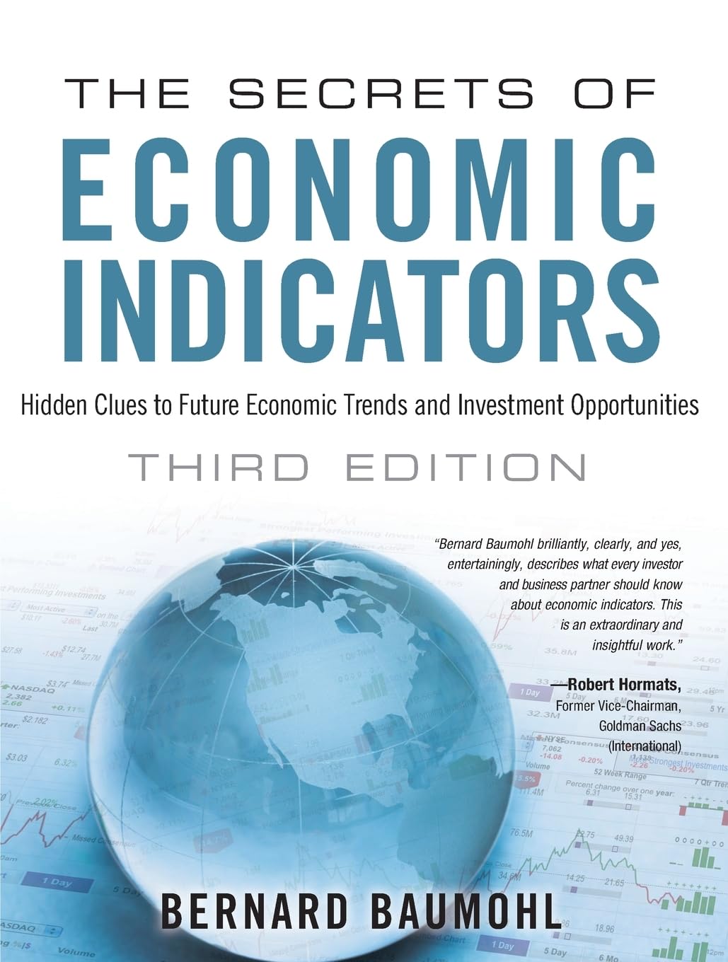 The Secrets Of Economic Indicators: Hidden Clues To Future Economic Trends And Investment Opportunities (3Rd Edition)